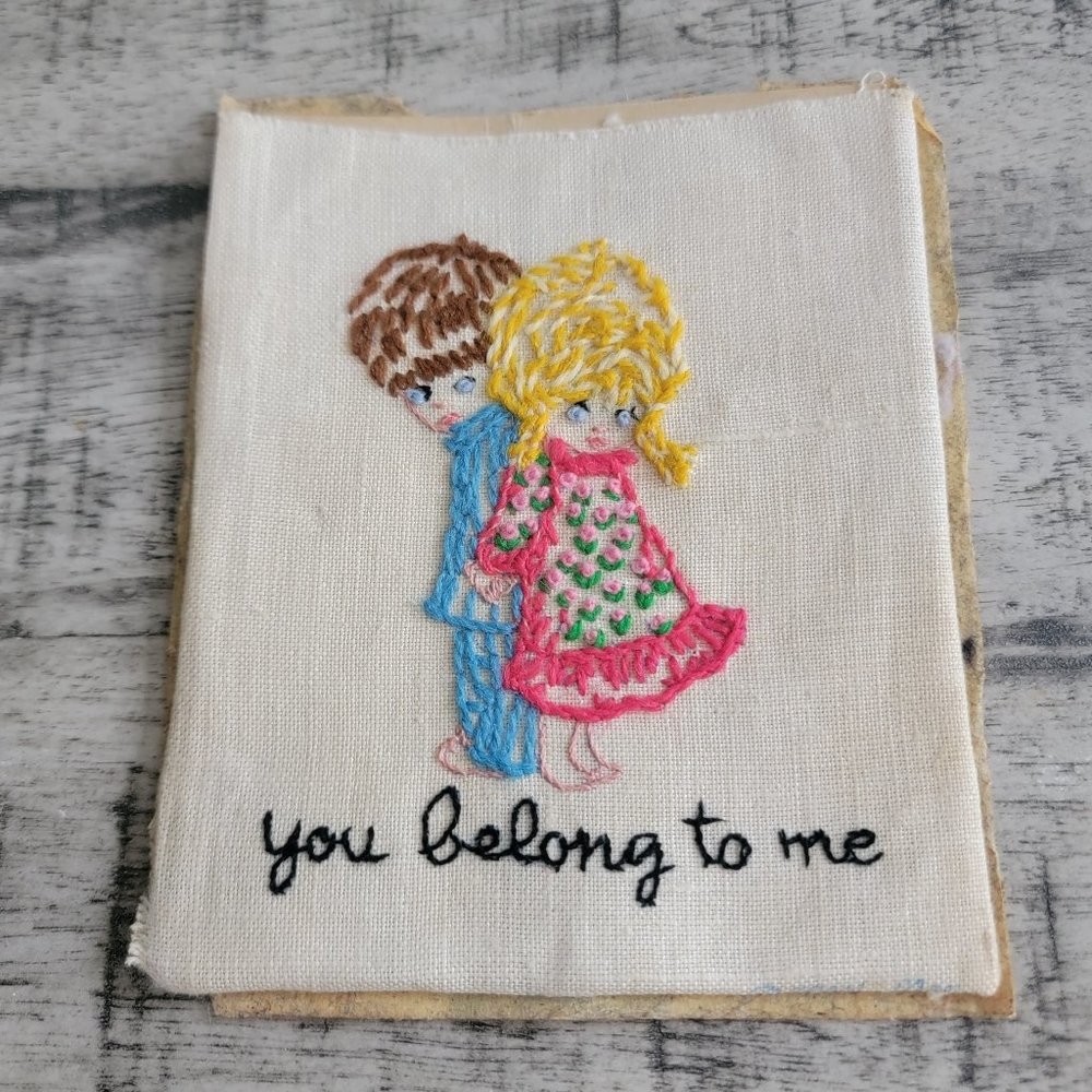 Vintage Embroidery "You Belong to Me" Textile Art